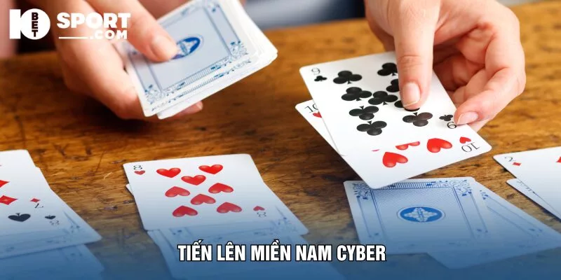 tien-len-mien-nam-cyber